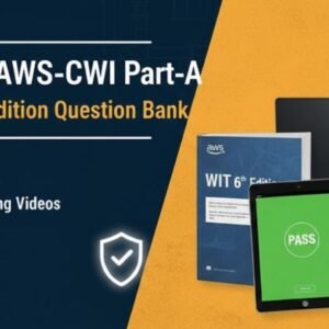 2500+ AWS-CWI Part-A (WIT-6th Edition) Questions Bank + Mock Exam+ Free Training Videos